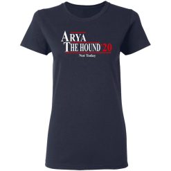 Arya And The Hound 2020 Not Today T-Shirts, Hoodies, Long Sleeve 37