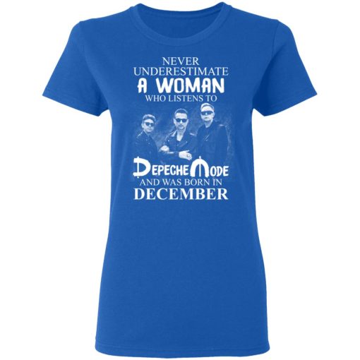A Woman Who Listens To Depeche Mode And Was Born In December T-Shirts, Hoodies, Long Sleeve 15