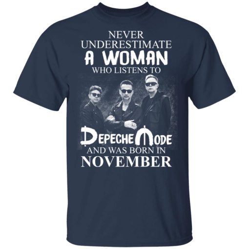 A Woman Who Listens To Depeche Mode And Was Born In November T-Shirts, Hoodies, Long Sleeve 6
