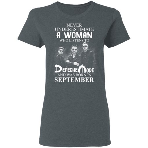 A Woman Who Listens To Depeche Mode And Was Born In September T-Shirts, Hoodies, Long Sleeve 12