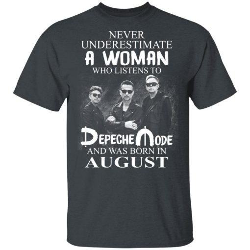A Woman Who Listens To Depeche Mode And Was Born In August T-Shirts, Hoodies, Long Sleeve 3