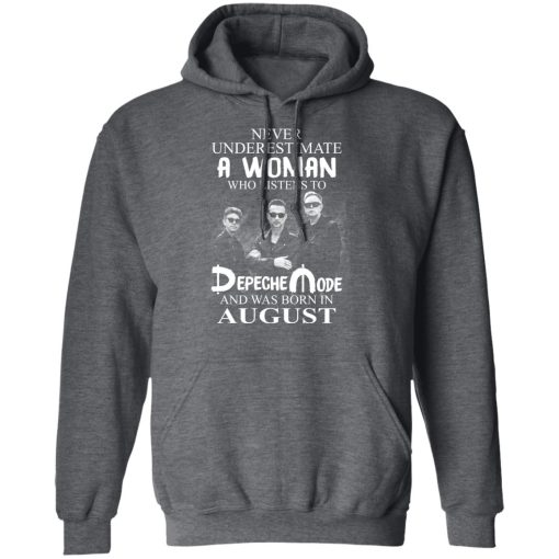 A Woman Who Listens To Depeche Mode And Was Born In August T-Shirts, Hoodies, Long Sleeve 24