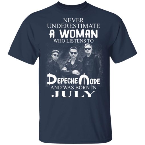 A Woman Who Listens To Depeche Mode And Was Born In July T-Shirts, Hoodies, Long Sleeve 6