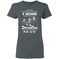 A Woman Who Listens To Depeche Mode And Was Born In May T-Shirts, Hoodies, Long Sleeve 35
