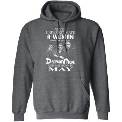 A Woman Who Listens To Depeche Mode And Was Born In May T-Shirts, Hoodies, Long Sleeve 47