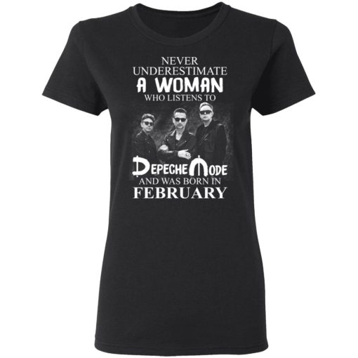 A Woman Who Listens To Depeche Mode And Was Born In February T-Shirts, Hoodies, Long Sleeve 9
