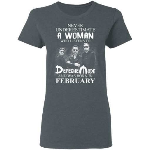 A Woman Who Listens To Depeche Mode And Was Born In February T-Shirts, Hoodies, Long Sleeve 11