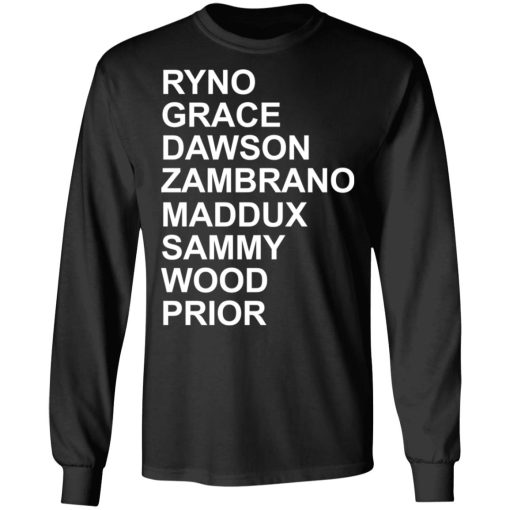 Ryno Grace Dawson Zambrano Maddux Sammy Wood Prior T-Shirts, Hoodies, Long Sleeve 17