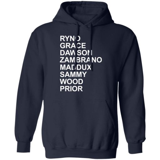 Ryno Grace Dawson Zambrano Maddux Sammy Wood Prior T-Shirts, Hoodies, Long Sleeve 21