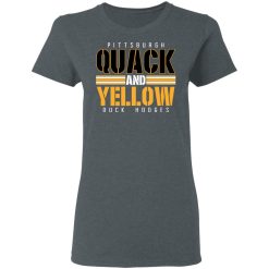 Pittsburgh Quack And Yellow Duck Hodges T-Shirts, Hoodies, Long Sleeve 35