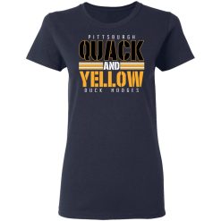 Pittsburgh Quack And Yellow Duck Hodges T-Shirts, Hoodies, Long Sleeve 38