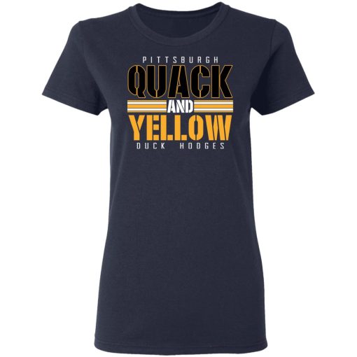 Pittsburgh Quack And Yellow Duck Hodges T-Shirts, Hoodies, Long Sleeve 13