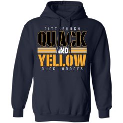 Pittsburgh Quack And Yellow Duck Hodges T-Shirts, Hoodies, Long Sleeve 46