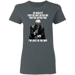 Donald Trump I'm Just In The Way T-Shirts, Hoodies, Long Sleeve 35