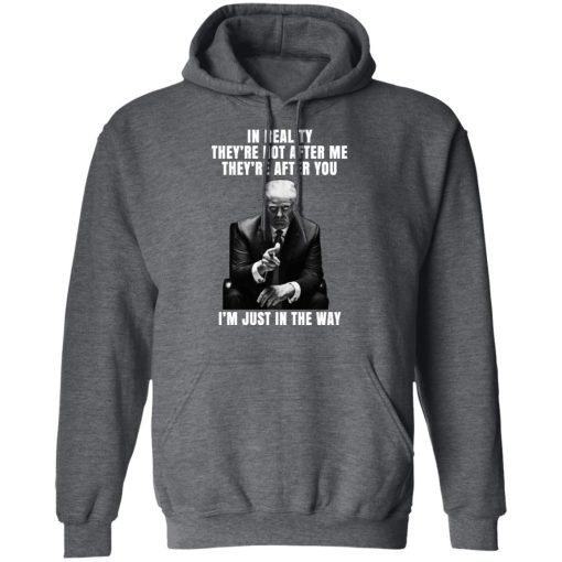 Donald Trump I'm Just In The Way T-Shirts, Hoodies, Long Sleeve 23