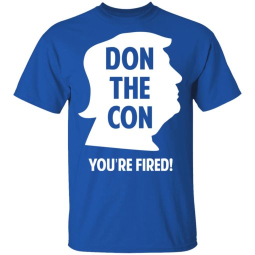 Don The Con Trump Impeached You’re Fired T-Shirts, Hoodies, Long Sleeve 7