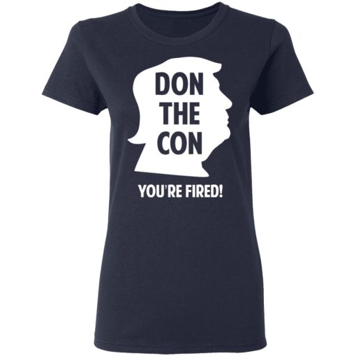 Don The Con Trump Impeached You’re Fired T-Shirts, Hoodies, Long Sleeve 14