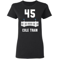 Cole Train New York Yankees T-Shirts, Hoodies, Long Sleeve 33