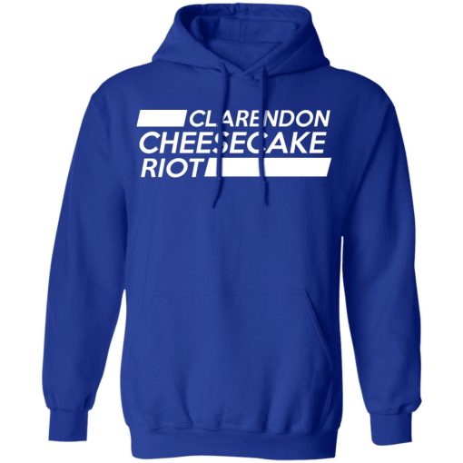 Clarendon Cheesecake Riot T-Shirts, Hoodies, Long Sleeve 26