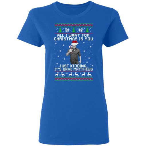 Dave Matthews All I Want For Christmas Is You T-Shirts, Hoodies, Long Sleeve 15
