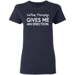 Colton Parayko Gives Me An Erection T-Shirts, Hoodies, Long Sleeve 37