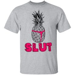 Pineapple Slut T-Shirts, Hoodies, Long Sleeve 28