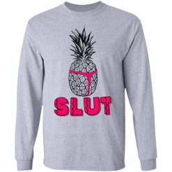 Pineapple Slut T-Shirts, Hoodies, Long Sleeve 35