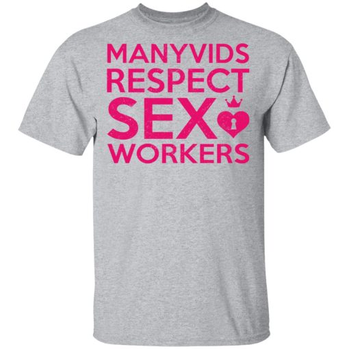 Manyvids Respect Sex Workers T-Shirts, Hoodies, Long Sleeve 5