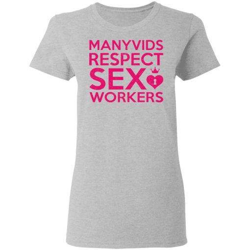 Manyvids Respect Sex Workers T-Shirts, Hoodies, Long Sleeve 12
