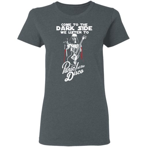 Come To The Dark Side We Listen To Panic At The Disco T-Shirts, Hoodies, Long Sleeve 11