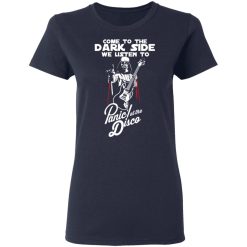 Come To The Dark Side We Listen To Panic At The Disco T-Shirts, Hoodies, Long Sleeve 37