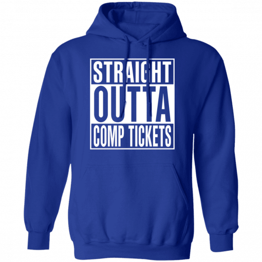 Straight Outta Comp Tickets Hoodie Royal