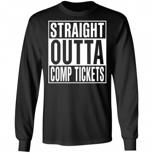 Straight Outta Comp Tickets Long Sleeve Black