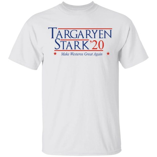 Targaryen Stark 2020 - Make Westeros Great Again T-Shirt 2