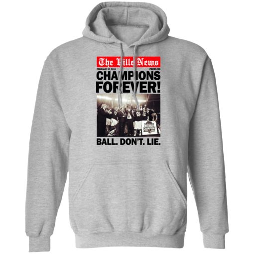 The Ville News Champions Forever Ball Don't Lie Hoodie 1