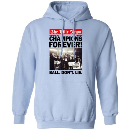 The Ville News Champions Forever Ball Don't Lie Hoodie