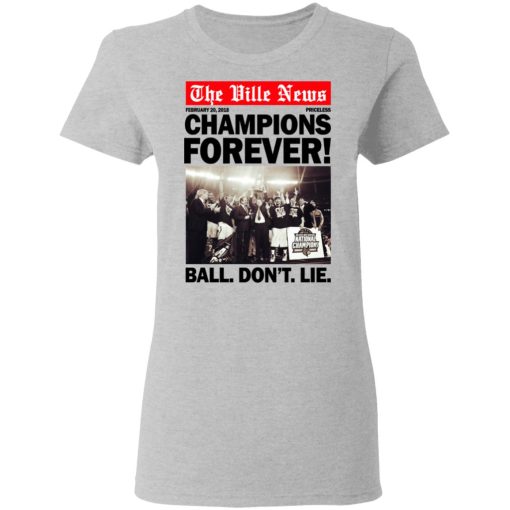 The Ville News Champions Forever Ball Don't Lie Women T-Shirt 2