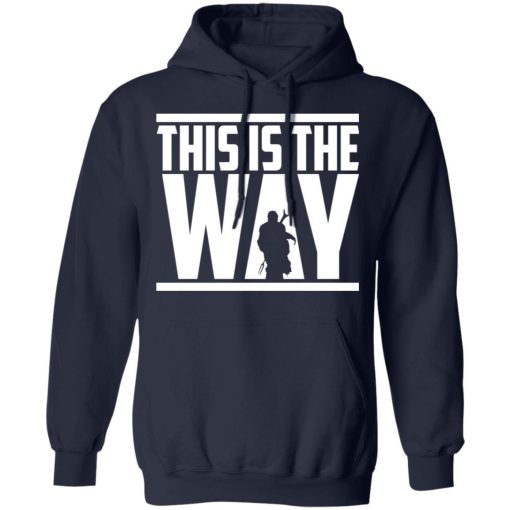 This Is The Way Hoodie 1