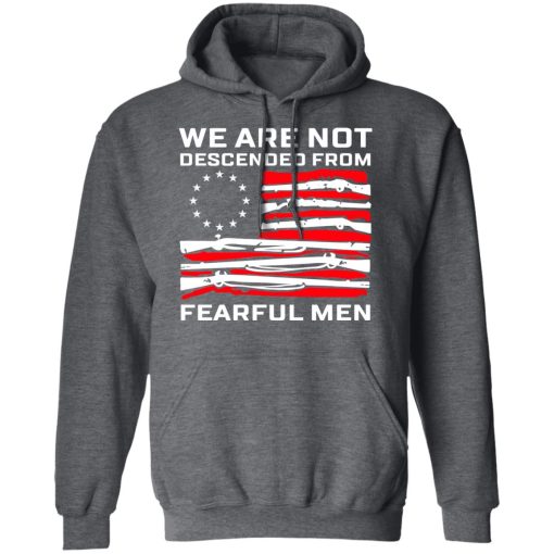 We Are Not Descended From Fearful Men Betsy Ross Flag Hoodie 2