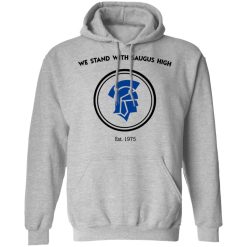 We Stand With Saugus High Santa Clarita Strong Hoodie 1