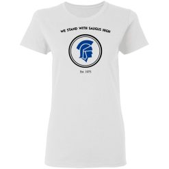 We Stand With Saugus High Santa Clarita Strong Women T-Shirt 1