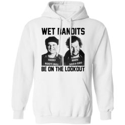 Wet Bandits Be On The Lookout Hoodie 1