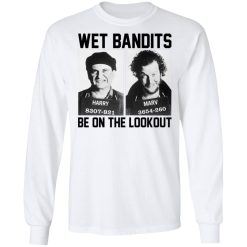 Wet Bandits Be On The Lookout Long Sleeve 1