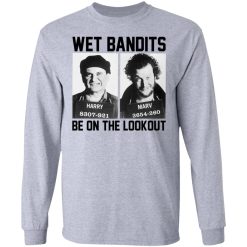 Wet Bandits Be On The Lookout Long Sleeve 2