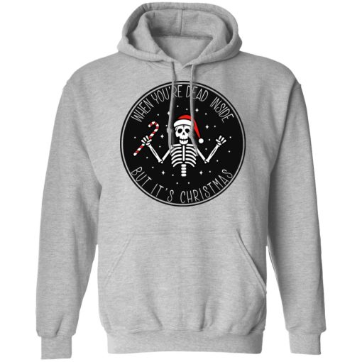 When You're Dead Inside But It's Christmas Hoodie 2
