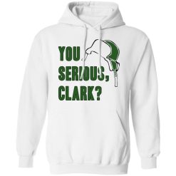 You Serious, Clark Hoodie 1