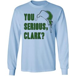 You Serious, Clark Long Sleeve