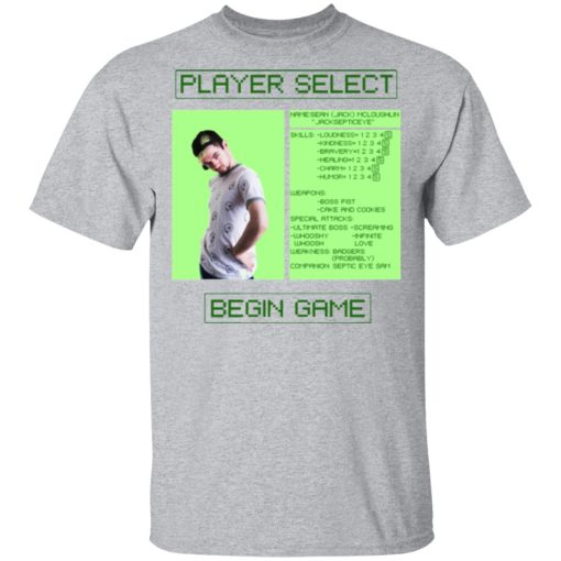 Jacksepticeye Player Select Begin Game T-Shirts, Hoodies, Long Sleeve 5