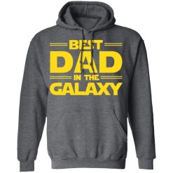 Best Dad in The Galaxy T-Shirts, Hoodies, Long Sleeve 47