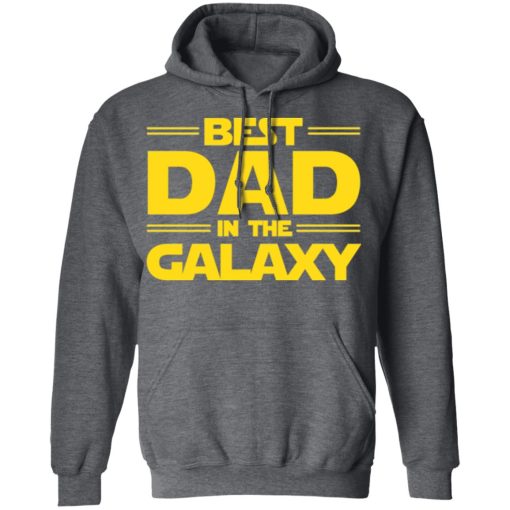 Best Dad in The Galaxy T-Shirts, Hoodies, Long Sleeve 22